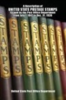 United States Post Office Department - A Description of United State Postage Stamps Issues July 1, 1847 to Dec. 31, 1936
