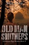 Steve Altier - Old Man Smithers