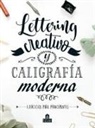Various Authors - Lettering Creativo Y Caligrafía Moderna