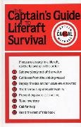 Michael Cargal,  Cargal Michael - The Captains' Guide to Liferaft Survival