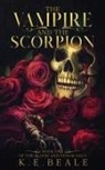 K. E. Beale - The Vampire and the Scorpion