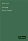 Eugène Scribe - Il profeta
