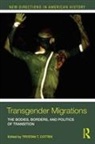 Trystan Cotten, Trystan Cotten - Transgender Migrations