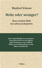 Manfred Scheuer - Mehr oder weniger?