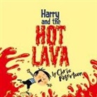 Chris Robertson - Harry and the Hot Lava