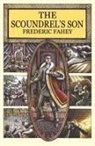 Frederic Fahey - The Scoundrel's Son