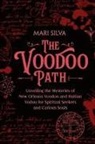 Mari Silva - The Voodoo Path
