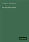 Leopold von Sacher-Masoch - Der neue Hiob: Roman