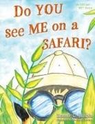 Bonnie G. Busbin - Do YOU see ME on a SAFARI?