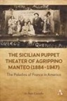 Jo Ann Cavallo, Cavallo Jo Ann - The Sicilian Puppet Theater of Agrippino Manteo (1884-1947)