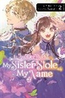 Jan Cash, Madeleine Jose, Kotoko, Kotoko Kotoko, NiKrom, NiKrome NiKrome - In Another World, My Sister Stole My Name, Vol. 2