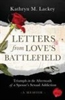 Kathryn M. Lackey - Letters from Love's Battlefield