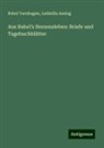 Ludmilla Assing, Rahel Varnhagen - Aus Rahel's Herzensleben: Briefe und Tagebuchblätter