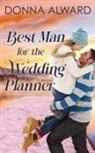 Donna Alward - Best Man for the Wedding Planner