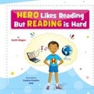 Keith Magee - Hero Likes Reading But Reading is Hard