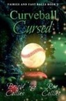 Brigid Collins, Ron Collins - Curveball Cursed