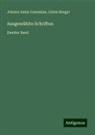 Julius Beeger, Johann Amos Comenius - Ausgewählte Schriften