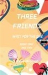 Cathy McGough - THREE FRIENDS WAIT FOR THE ONE BOOK 1 AND 2