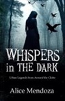 Alice Mendoza - Whispers in the Dark
