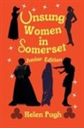 Helen Pugh - Unsung Women in Somerset (Junior Edition)