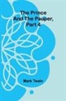 Mark Twain - The Prince and the Pauper, Part 4