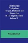 Richard Hakluyt - The Principal Navigations, Voyages, Traffiques and Discoveries of the English Nation - Volume 11