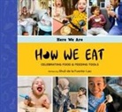 Shuli de la Fuente-Lau - How We Eat