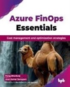 Parag Bhardwaj, Arun Kumar Samayam - Azure FinOps Essentials