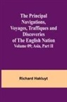 Richard Hakluyt - The Principal Navigations, Voyages, Traffiques and Discoveries of the English Nation - Volume 09; Asia, Part II