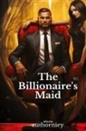 Authorniey - The Billionaire's Maid