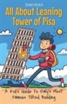 Shah Rukh - All About Leaning Tower of Pisa