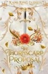 Kami King Larsen - The Thornscarp Proposal
