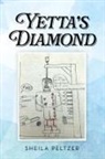 Sheila Peltzer - Yetta's Diamond