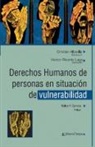 Cristian Altavilla, Walter F. Carnota, Laura Aguilar Pérez - Derechos humanos de personas en situación de vulnerabilidad