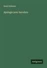 Henri Estienne - Apologie pour herodote