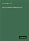 Giovanni Boccaccio - Das Dekameron des Boccaccio