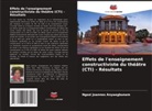Ngozi Joannes Anyaegbunam - Effets de l'enseignement constructiviste du théâtre (CTI) - Résultats