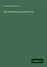 Giovanni Boccaccio - Das Dekameron des Boccaccio