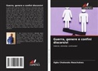 Ogbu Chukwuka Nwachukwu - Guerra, genere e confini discorsivi