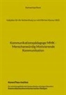 Hartmut Kay Hirsch, KommTheo-Institu Kommunikationstheoretisches Inst, KommTheo-Institut Kommunikationstheoretisches Institut Stuttgart - Aufgaben für die Vorbereitung zur schriftlichen Klausur 2025