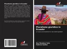 Fabricio Guillen, Roy Mendoza Veliz - Pluralismo giuridico in Ecuador