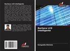 Kalagadda Bikshalu - Bacheca LCD intelligente