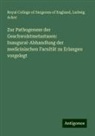 Ludwi Acker, Ludwig Acker, Royal College Of Surgeons Of England - Zur Pathogenese der Geschwulstmetastasen: Inaugural-Abhandlung der medicinischen Facultät zu Erlangen vorgelegt
