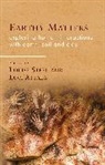 Louise Attala Steel, Luci Attala, Attala Luci, Louise Steel, Steel Louise - Earthy Matters