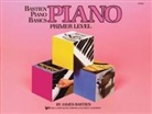 James Bastien - Bastien Piano Basics: Piano Primer