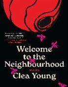 Clea Young, Clea Young - Welcome to the Neighbourhood