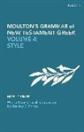 Wilbert Francis Howard, James Hope Moulton, Moulton James Hope, Port, Stanley E. Porter, Nigel Turner... - Moulton's Grammar of New Testament Greek