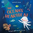 Dame &amp; Dusa, Anna Taube, Dame &amp; Dusa - The Ocean's Heartbeat