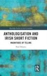 Paul Delaney, Delaney Paul - Anthologisation and Irish Short Fiction