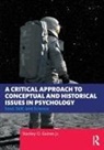 Jr. Gaines, Stanley O. Gaines Jr. - Critical Approach to Conceptual and Historical Issues in Psychology
